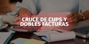 CRUCE DE CUPS Y DOBLES FACTURAS